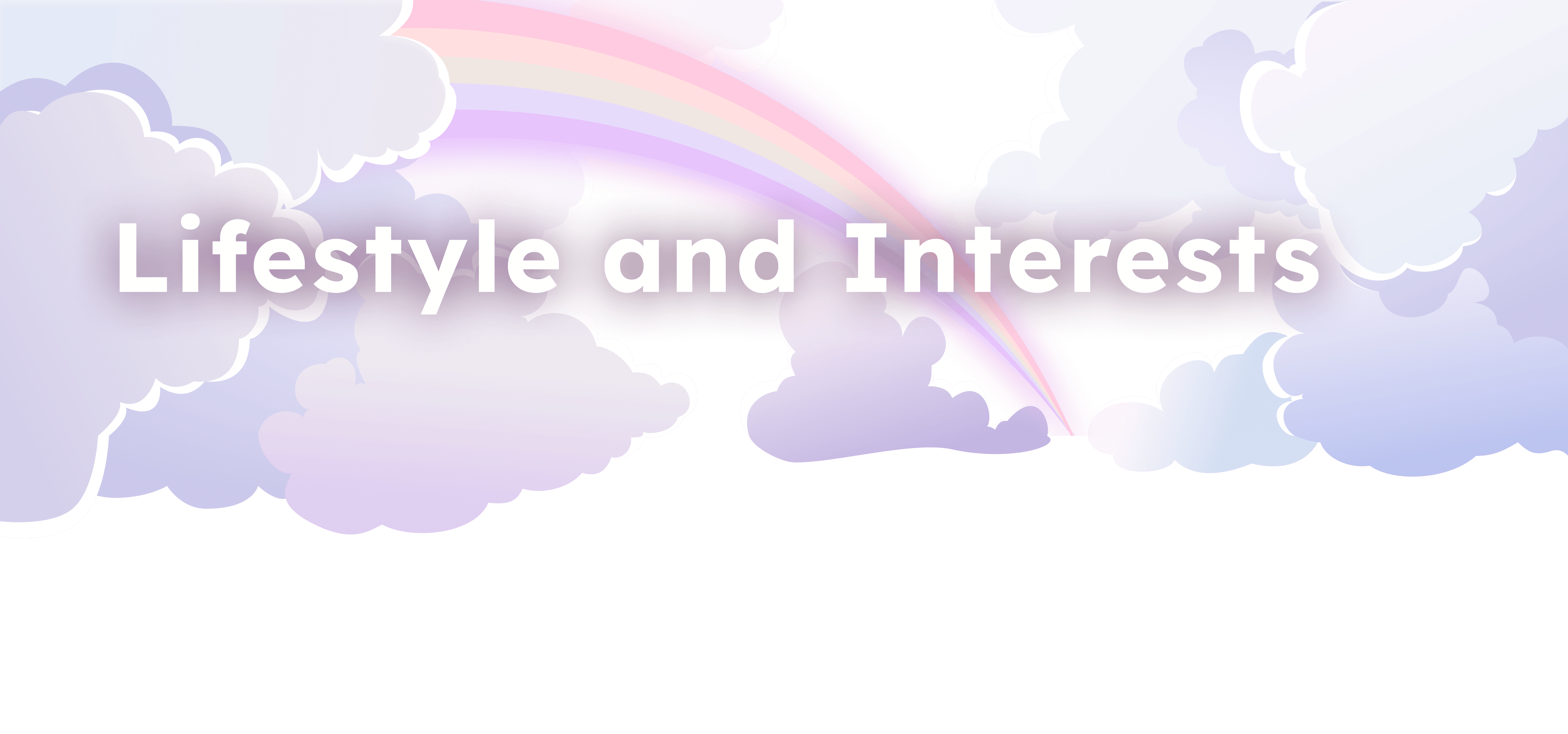 Lifestyle and Interests